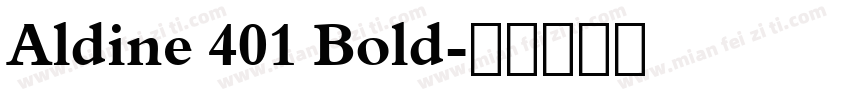 Aldine 401 Bold字体转换